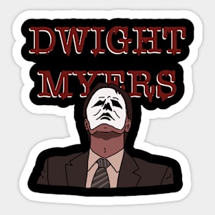 Dwight Schr… Myers Sticker